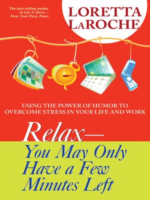 cover image of RELAX--You May Only Have a Few Minutes Left